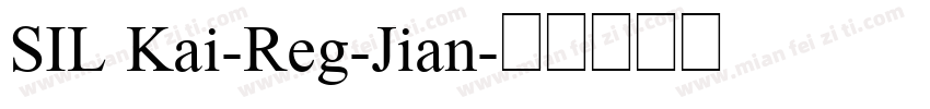 SIL Kai-Reg-Jian字体转换